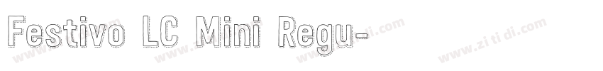 Festivo LC Mini Regu字体转换
